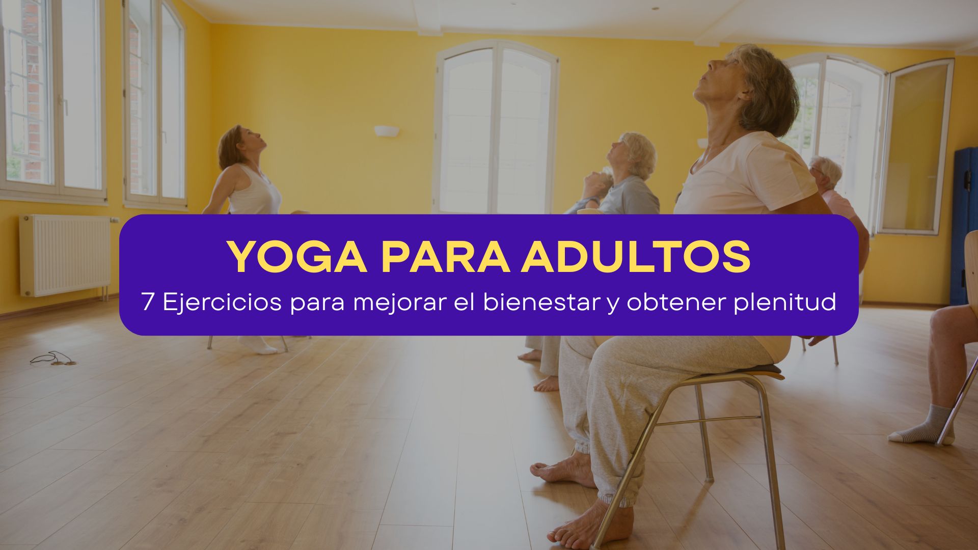 7 ejercicios de yoga para adultos mayores