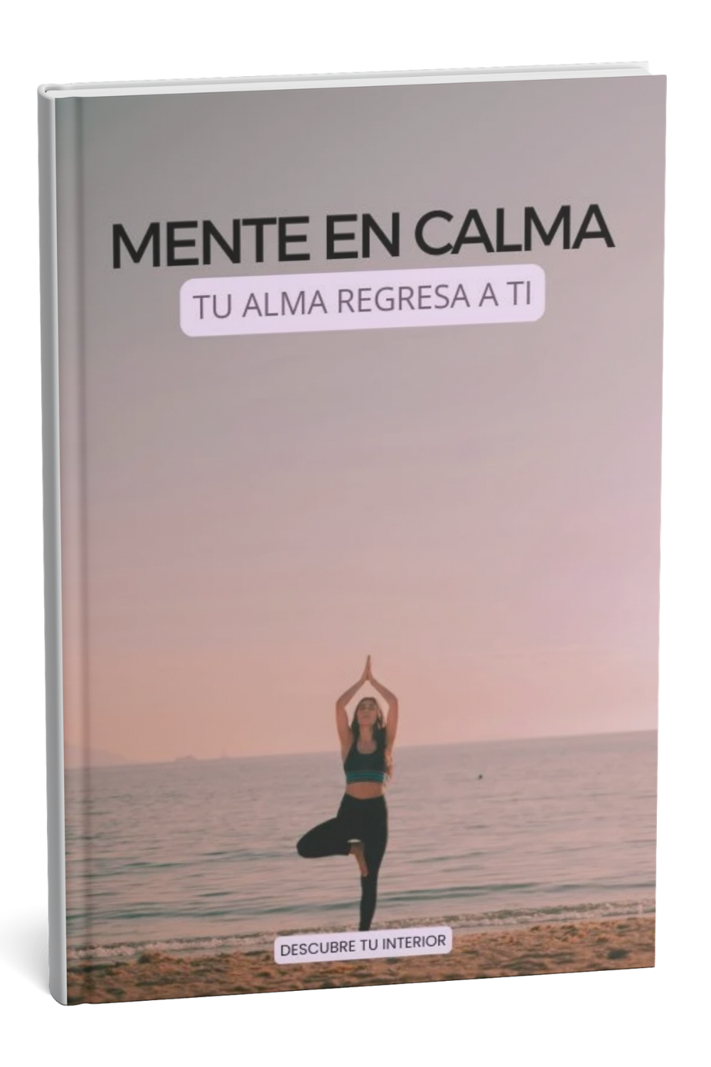 Portada del ebook Mente en calma, tu alma regresa a ti