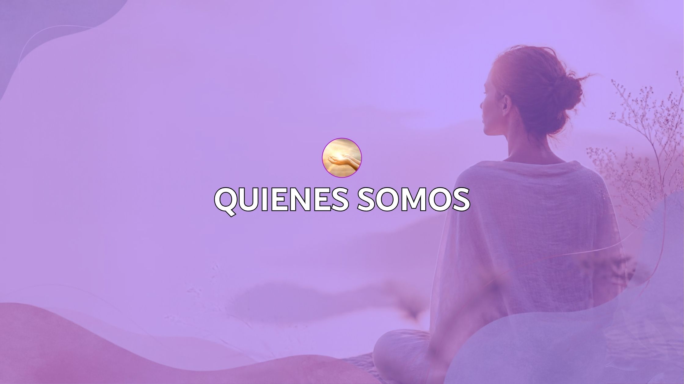 Quienes Somos - Descubre tu Interior